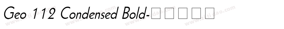 Geo 112 Condensed Bold字体转换